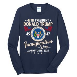 Donald Trump Inauguration Day 2025 47th Tall Long Sleeve T-Shirt