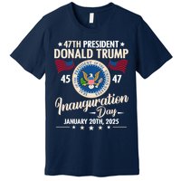 Donald Trump Inauguration Day 2025 47th Premium T-Shirt