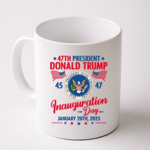 Donald Trump Inauguration Day 2025 47th Coffee Mug