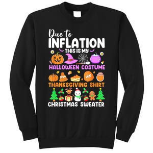 Due To Inflation This Is My Funny Halloween Costume Sweatshirt