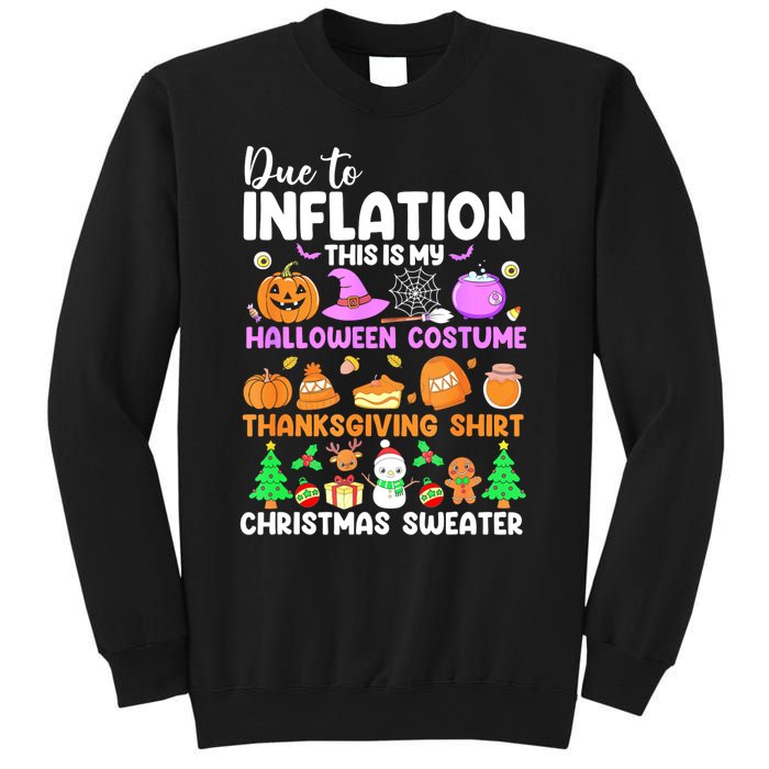 Due To Inflation This Is My Funny Halloween Costume Sweatshirt