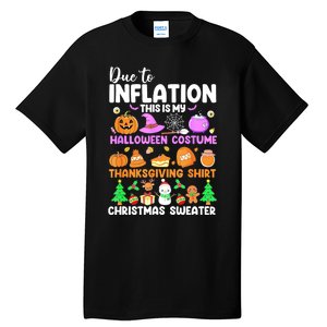 Due To Inflation This Is My Funny Halloween Costume Tall T-Shirt