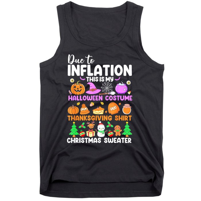 Due To Inflation This Is My Funny Halloween Costume Tank Top