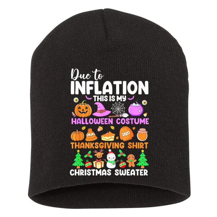 Due To Inflation This Is My Funny Halloween Costume Short Acrylic Beanie