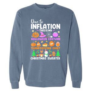 Due To Inflation This Is My Funny Halloween Costume Garment-Dyed Sweatshirt