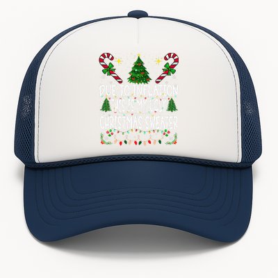 Due To Inflation Ugly Christmas Sweaters Funny Trucker Hat