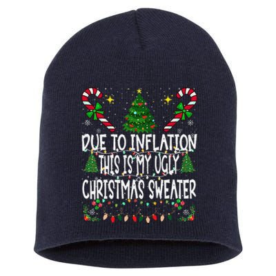 Due To Inflation Ugly Christmas Sweaters Funny Short Acrylic Beanie