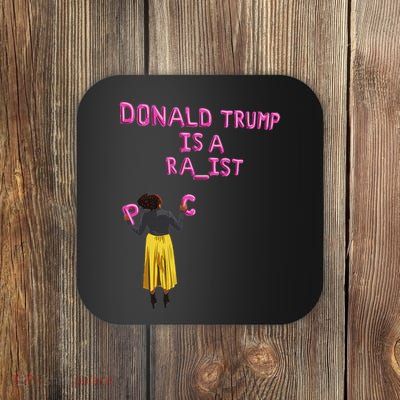Donald Trump Is A... Ra_ist Coaster