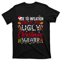 Due To Inflation Ugly Christmas Sweater Funny Xmas Holiday T-Shirt