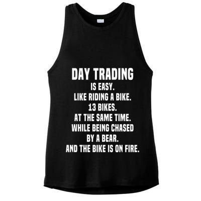 Day Trading Is Easy Funny Day Trader Stock Market Gift Ladies PosiCharge Tri-Blend Wicking Tank