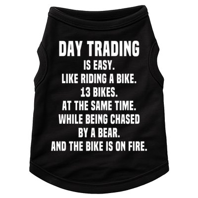 Day Trading Is Easy Funny Day Trader Stock Market Gift Doggie Tank