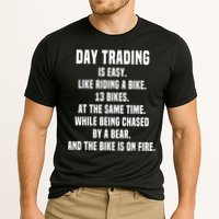 Day Trading Is Easy Funny Day Trader Stock Market Gift Performance Shirt