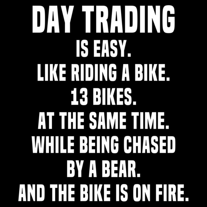 Day Trading Is Easy Funny Day Trader Stock Market Gift Impact Tech Backpack