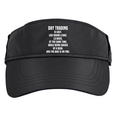 Day Trading Is Easy Funny Day Trader Stock Market Gift Adult Drive Performance Visor