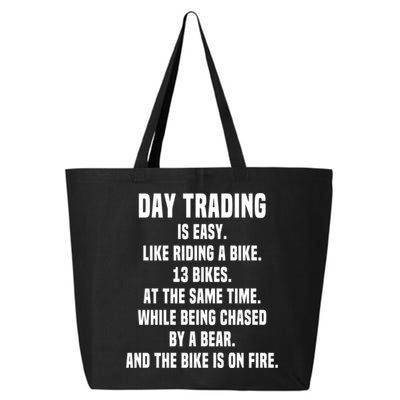 Day Trading Is Easy Funny Day Trader Stock Market Gift 25L Jumbo Tote