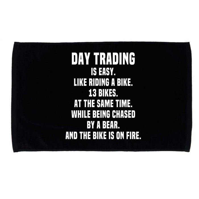 Day Trading Is Easy Funny Day Trader Stock Market Gift Microfiber Hand Towel