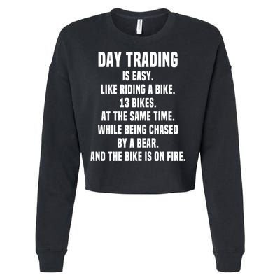 Day Trading Is Easy Funny Day Trader Stock Market Gift Cropped Pullover Crew