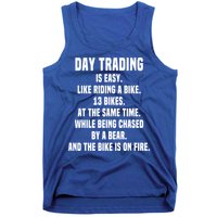 Day Trading Is Easy Funny Day Trader Stock Market Gift Tank Top