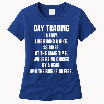 Day Trading Is Easy Funny Day Trader Stock Market Gift Womens T-Shirt