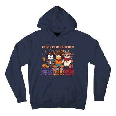 Due To Inflation Halloween Thanksgiving Ugly Christmas Llama Sweat Tall Hoodie