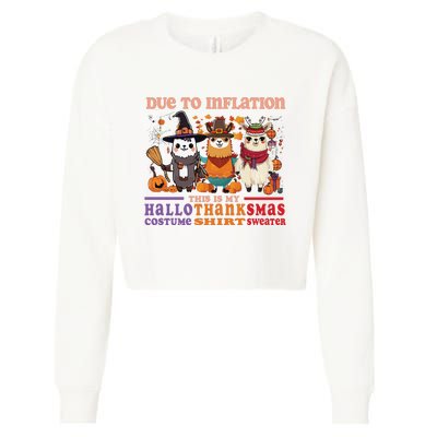 Due To Inflation Halloween Thanksgiving Ugly Christmas Llama Sweat Cropped Pullover Crew