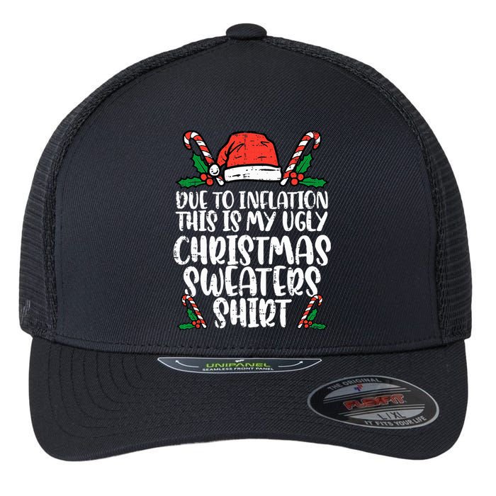 Due To Inflation Funny Christmas Sweater Xmas Flexfit Unipanel Trucker Cap