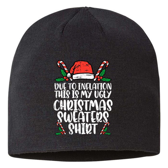 Due To Inflation Funny Christmas Sweater Xmas Sustainable Beanie