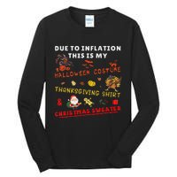 Due To Inflation This Is My Funny Halloween Christmas Tall Long Sleeve T-Shirt