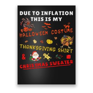 Due To Inflation This Is My Funny Halloween Christmas Poster