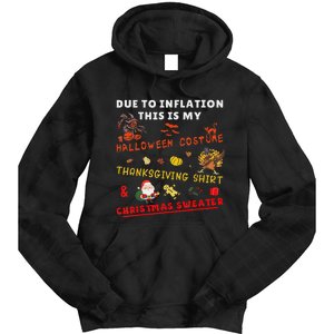 Due To Inflation This Is My Funny Halloween Christmas Tie Dye Hoodie