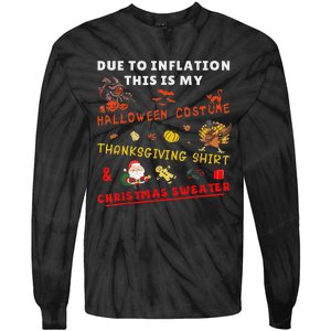 Due To Inflation This Is My Funny Halloween Christmas Tie-Dye Long Sleeve Shirt