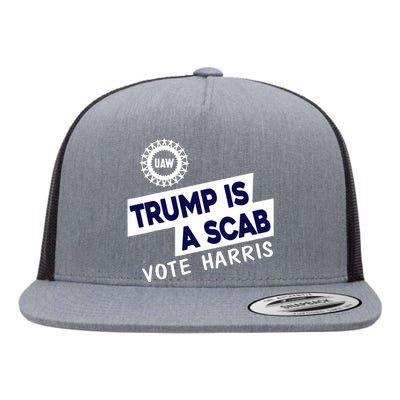 Donald Trump Is A Scab Vote Harris Anti Trump We Are Not Going Back Flat Bill Trucker Hat