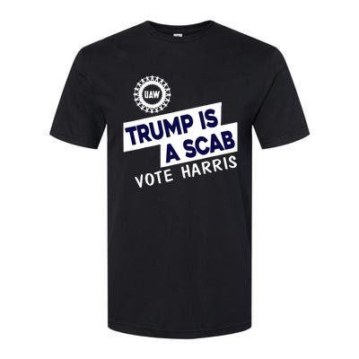 Donald Trump Is A Scab Vote Harris Anti Trump We Are Not Going Back Softstyle® CVC T-Shirt