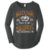 Due To Inflation This Is My Halloween Pumpkin Humor Women's Perfect Tri Tunic Long Sleeve Shirt