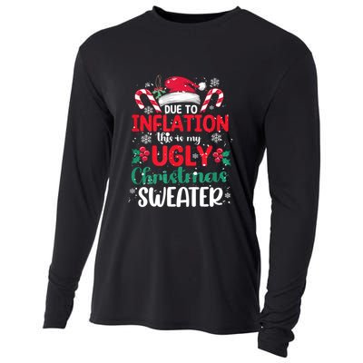 Due To Inflation This Is My Ugly Christmas Pajamas Gift Cooling Performance Long Sleeve Crew