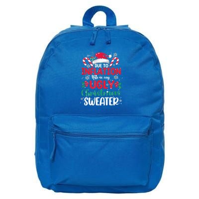 Due To Inflation This Is My Ugly Christmas Pajamas Gift 16 in Basic Backpack