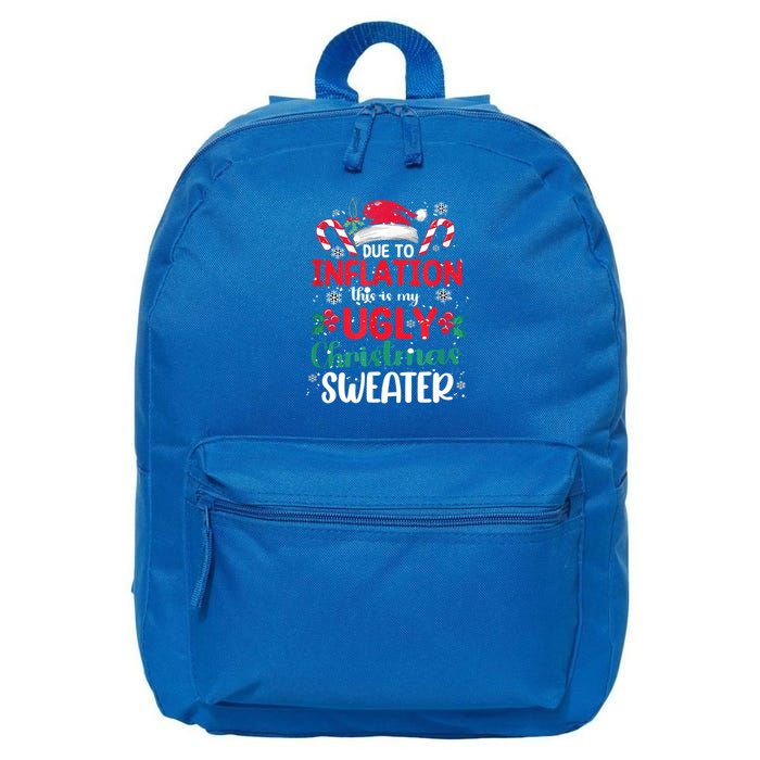 Due To Inflation This Is My Ugly Christmas Pajamas Gift 16 in Basic Backpack