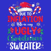 Due To Inflation This Is My Ugly Christmas Pajamas Gift 16 in Basic Backpack