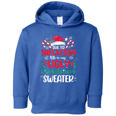 Due To Inflation This Is My Ugly Christmas Pajamas Gift Toddler Hoodie