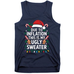 Due To Inflation This Is My Ugly Sweater For Christmas Tank Top