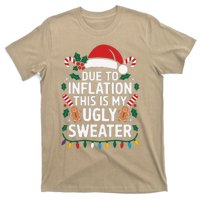 Due To Inflation This Is My Ugly Sweater For Christmas T-Shirt