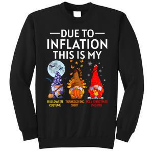 Due To Inflation This Is My Funny Gnomes Halloween Costume Sweatshirt