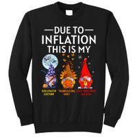 Due To Inflation This Is My Funny Gnomes Halloween Costume Sweatshirt