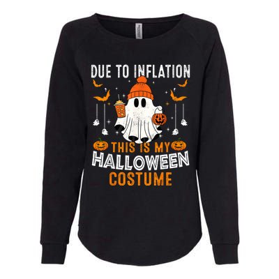 Due To Inflation This Is My Halloween Costume Funny Pumpkins Womens California Wash Sweatshirt