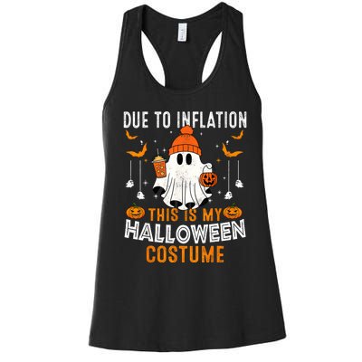 Due To Inflation This Is My Halloween Costume Funny Pumpkins Women's Racerback Tank