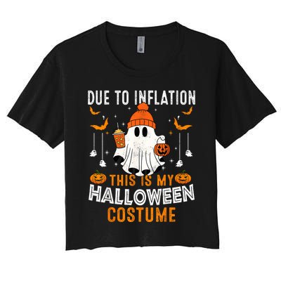 Due To Inflation This Is My Halloween Costume Funny Pumpkins Women's Crop Top Tee