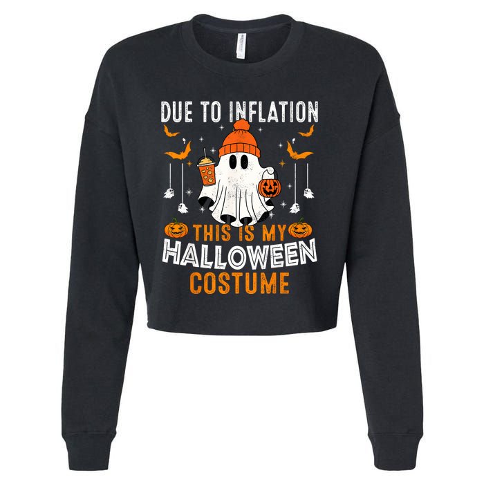 Due To Inflation This Is My Halloween Costume Funny Pumpkins Cropped Pullover Crew