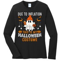 Due To Inflation This Is My Halloween Costume Funny Pumpkins Ladies Long Sleeve Shirt