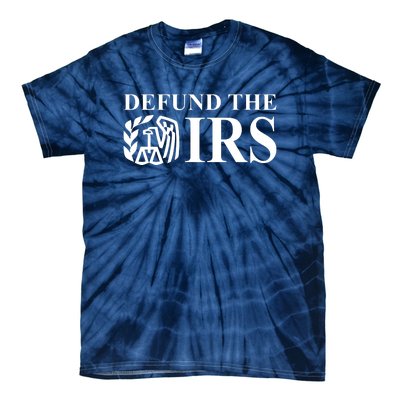 Defund The IRS Tie-Dye T-Shirt