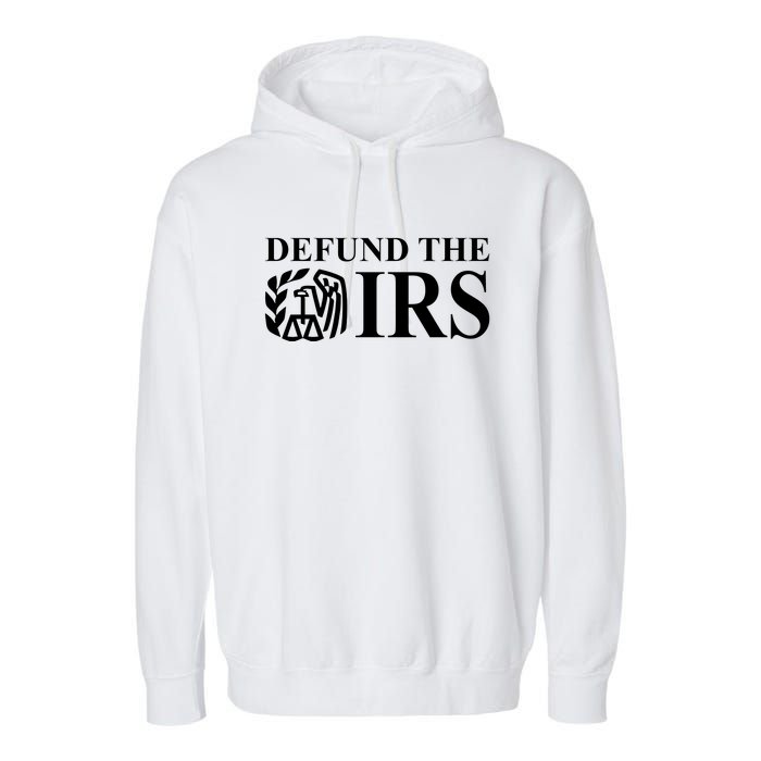 Defund The IRS Garment-Dyed Fleece Hoodie